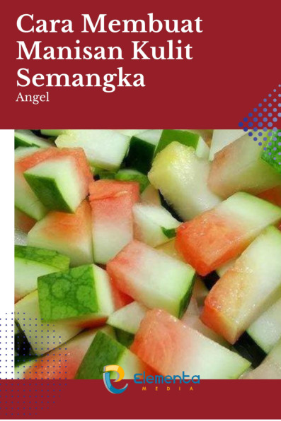Sampul buku Cara Membuat Manisan...